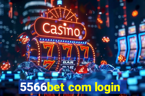 5566bet com login